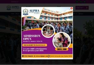 Best CBSE School In Jaipur - Alpha International Academy - Discover unparalleled educational excellence at Alpha International Academy, the best private school in Jaipur. With a commitment to fostering holistic development, our institution combines top-notch academics, experienced faculty, and modern facilities. Empower your child's future with a world-class education that goes beyond the ordinary, only at Alpha International Academy.