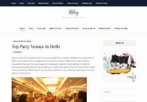 Party Venues In Delhi - Are you looking for the perfect venue to host your next party like a wedding celebration or an anniversary in Delhi? Look no further! We’ve curated a list of our top party venues in Delhi that are ideal for creating unforgettable memories.