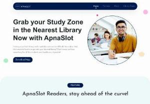 Apnaslot - Apnaslot is the best for online Seat booking. student's can easily book nearby and best facilities library ideal seat with affordable charges.