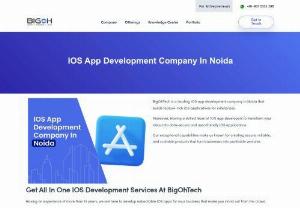 IOS App Development Company In Noida - BigOhTech is a leading iOS app development company in Noida that builds feature-rich iOS applications for enterprises.  Moreover, Having a skilled team of IOS app developers to transform your ideas into data-secure and user-friendly iOS applications.  Our exceptional capabilities make us known for creating secure, reliable, and scalable products that turn businesses into profitable ventures.