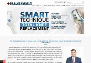 Expertise and Excellence: Finding the Top Knee Replacement Surgeon in Ahmedabad - Dr. Samir Nanavati is Knee & Joint Replacement Surgeon in Ahmedabad is a highly skilled and experienced professional dedicated to providing top-quality care for patients suffering from knee and joint problems. With a focus on delivering personalized treatment plans, our surgeon utilizes the latest advancements in surgical techniques and technology to ensure optimal outcomes for each patient.