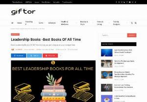 Leadership Books -Best Books Of All Time - Giftor - Check out a list of most famous, helpful, popular and best Leadership Books eternally to achieve success fast.