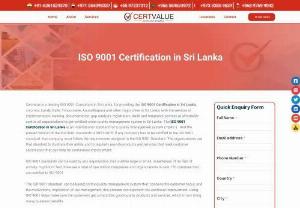ISO 9001 CERTIFICATION IN SRI LANKA | ISO 9001 CONSULTANTS IN SRI LANKA - Spark unprecedented business expansion across Sri Lanka and its key regions with Certvalue &ndash; your premier advISO 9001rs for ISO 9001 Certification in Sri Lanka.Strategically situated to cater to vital regions such as Colombo, Kandy, and Galle, we stand as your dedicated partners in attaining ISO 9001 Certification through a streamlined and visionary process that ensures efficacy and foresight.