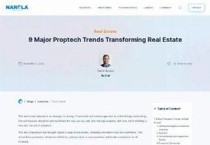 Proptech Trends Transforming Real Estate Industry | Narola Infotech - Find out the top PropTech trends reshaping the real-estate industry and how you can also leverage them to grow your business.