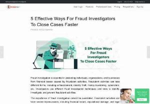 5 Effective Ways For Fraud Investigators To Close Cases | CROSStrax - With the Fraud investigation process know the most effective ways to close cases for fraud investigators such as using case management software like CROSStrax, building a clear investigation plan, prioritising communication and follow-up and more that make your investigation process more faster and accurate in case management.