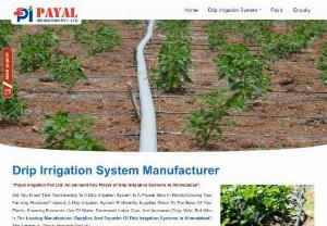 Buy High-Quality Drip Irrigation Systems from Ahmedabad, Gujarat, India. - Trusted and leading manufacturer, supplier, and exporter of efficient drip irrigation systems that will revolutionize your farming or gardening practices. Maximize water efficiency, increase crop yield, and save time & money. Offers top-notch, efficient Our Company Payal Irrigation Pvt ltd..in Ahmedabad, India.