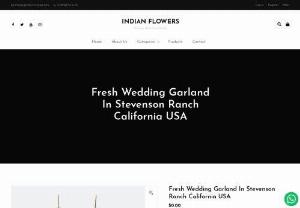 Wedding Garland In Stevenson Ranch | Elevate Your Celebration - Fresh Wedding Garland In Stevenson Ranch California USA-Indian Flowers. Best Wedding Garland available in Stevenson Ranch California USA