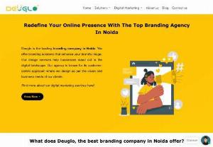 Top Branding Agency In Noida | Branding Company | Deuglo - Are you seeking a powerful way to elevate your brand&#039;s identity and resonate with your target audience? Look no further than Deuglo, one of the top branding agencies in Noida. With a commitment to crafting meaningful brand experiences, Deuglo stands out as a dynamic and innovative partner in the world of branding.  What does Deuglo, the best branding company in Noida offer?  We offer a wide range of branding services in Noida. Our aim is to provide a new and improved brand...