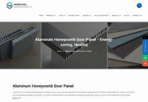 Aluminum Honeycomb Door Panel  - Aluminum honeycomb door panel for sale has high quality structure and good operation. 