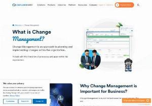 Change Management is Important for Business - Change Management is a strategic approach to deal with the transition of an organization&#039;s goals, processes, or technologies. 