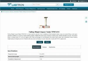   Falling Weight Impact Tester   - A falling weight impact tester assesses the impact resistance of materials, particularly polymers and composites, crucial for sudden impact or shock loads, providing valuable information for material selection, quality control, and product development. Shop online at Labtron.us    