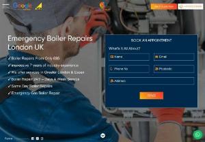 Emergency Boiler Repairs London UK - Boiler Repairs From Only £85 We Have Over 7 Years Industry Experience We Cover All Of Greater London & Essex Boiler Repair 24/7 – Days A Week Service Same Day Boiler Repairs Emergency Gas Boiler Repair