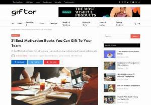 31 Best Motivation Books You Can Gift To Your Team - Giftor - 31 Best Motivation Books You Can Gift To Your Team that can inspire and encourage them to be their best selves.