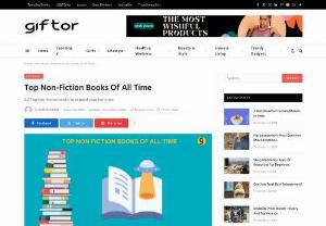 Top Non-Fiction Books Of All Time - Giftor - In this blog, we will cover the top non-fiction books of all time, as well as their key takeaways and why they have stood the test of time.