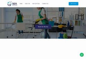 MA Services - Discover top-notch cleaning services in Dubai with MA Cleaning Services. Our pros ensure spotless homes and offices. Reliable, efficient solutions. Contact us now!