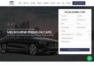 Melbourne premium cars - Best premium taxi in melbourne for chauffeur car melbourne airport service offering opulence, space, and style as you choose the perfect vehicle for your needs.