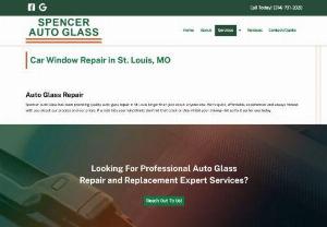 car window repair st. louis - If you are looking for a car window repair in St. Louis, MO, Spencer Auto glass can help you. Contact us now to learn more.