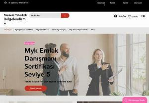 Mesleki Yeterlilik - Myk Real Estate Certificate, an Educational Institution Conducting Training and Certificate Examinations in the Field of Vocational Competence, and Vocational Competence Mastery Certificates in the Field of Beauty.