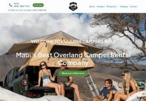 KuleanaCampers - Maui ’ s Best Overland Camper Rental Company, Embark on your Maui camping adventure with Kuleana Campers!