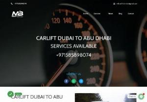 CarLift Dubai To Abu Dhabi | Carlift Abu Dhabi To Dubai - CarLift Dubai To Abu Dhabi -MB CarLift provides Carlift Abu Dhabi To Dubai Services almost anywhere in UAE, carpool,tourism,& carpool dubai,sharjah,abu dhabi