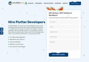 Hire Flutter App Developers - Top1% Flutter Developers for Hire​​ Hire Flutter developers to turn your complex business ideas into easy-to-use, real-world, highly scalable cross-platform