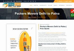 Movers Packers Delhi to Patna | Rate @9667018580 - Packers and Movers from Delhi to Patna offer outstanding packing and moving services considering each and every aspect which assures the complete safety of the clients valuable items till they reach their destination From Delhi to Patna.  We are one of the Best Packers and Movers Delhi to Patna guarantee you to provide you an excellent shifting experience at an affordable budget.