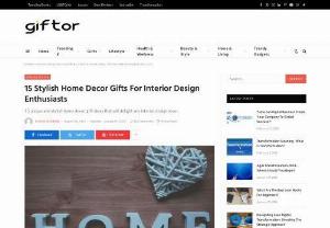 15 Stylish Home Decor Gifts For Interior Design Enthusiasts - Giftor - 15 Stylish Home Decor Gifts for that will elevate the recipient&#039;s living space and reflect their personal style. Giftor