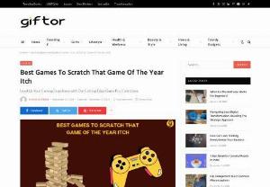 Best Games To Scratch That Game Of The Year Itch - Giftor - 10 Best Games that are a mix of new releases and older classics that have been updated or remastered for modern systems.