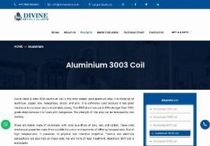 Aluminium 3003 Coil Suppliers in Chennai - Divine Metal &amp; Alloy 3003 aluminum coil is the most widely used aluminum alloy. It is made up of aluminum, copper, iron, manganese, silicon, and zinc. It is commonly used because it has great resistance to corrosion and is moderately strong. The 3003 aluminum coil is 20% stronger than 1100-grade alloys because it is fused with manganese. The strength of this alloy can be increased by cold working.  These are mainly made of aluminium, with small quantities of zinc, iron, and...