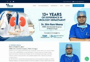 Dr Shiv Ram Meena | Best Urologist in Jaipur - Discover top-notch care in Jaipur, specializing in urothroplasty, Endourology, Laser Stone Treatment, UTIs, and Male Infertility. With over 13 years of expert experience Dr Shiv Ram Meena is known as the best urologist in Jaipur he provides services at Nav imperial Hospital & Amar Jain Hospital, your well-being is our unwavering focus. With Expertise in Laser Stone Surgeries Prostate problems Reconstructive urology Urethroplasty Uro-oncology Lap/Endoscopic procedures Urine...