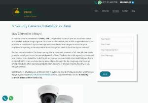 IP Security Cameras Installation in Dubai - Hire high end IP Security cameras installation Dubai, UAE from Techno Edge Systems company at affordable prices. Call @+971-54-4653108. IP CCTV Camera Dubai