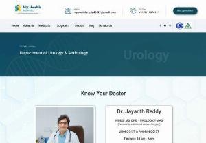 Best Urologist in Kukatpally Hyderabad - My health hospital is a leading surgery provider in the area of Kphb , Kukatpally, Hyderabad and is associated with one of the best urologists and andrologists in hyderabad who are trained in treatment of urological and andrological problems with 10+ years of experience . We have listed some of the most common problems & their treatments provided at My health hospital below. Book an appointment and meet your doctor today to know the best treatment option for the problem .