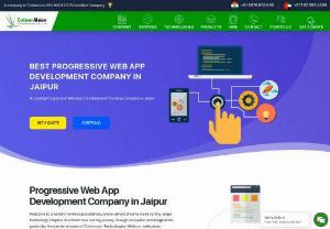 Progressive Web App Development Company In Jaipur, India - Are you are looking for progressive web app development company Jaipur then colourmoon is the right choice. Experience of working on more than 5000 projects in 15 years with expert team.
