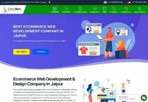 ECommerce Web Development Company In Jaipur, Rajasthan - Colourmoon is an e-commerce website Development Company in Jaipur. Our expert team provides complete e-commerce web development solutions at an affordable budget.