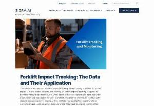Forklift Impact Tracking - SIERA.AI - Forklift impact tracking to track data for low, medium and high impacts in the warehouse, manufacturing - SIERA.AI