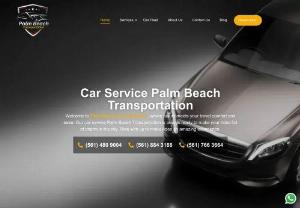 Palm Beach Transports - Welcome to Palm Beach Transportation, where luxury meets your travel comfort and ease. Our car service Palm Beach Transportation is always ready to make your rides full of charm in the city. Ride with us to make rides an amazing experience.