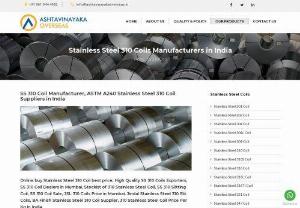 Stainless Steel 310 Coil Manufacturers - We are manufacturers and suppliers of stainless steel 310 coil, ss 310 coil, slitting coil, HR Coil and CR Coil in India.