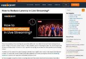How to Reduce Latency in Live Streaming? - Get all the details about low latency live streaming and how to reduce latency to increase revenue by enabling video viewers to watch streams in real-time. 