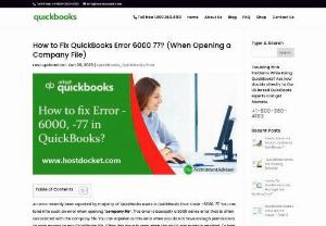 How to Resolve QuickBooks Error 6000 77? - Storing a file in the wrong folder triggers QuickBooks Error 6000 77. Today, advancements in accounting standards and software have revolutionized business management. With both cloud and on-premises options available, businesses experience accelerated growth, elevating their operations to new heights.