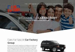 Car Factory - Shop at Car Factory for your next used car, truck, or SUV. At our Buy Here Pay Here dealership, you can get a quality used car at a low price. We carry a big selection of cars for sale from popular car makes including Ford, Chevy, RAM, Volkswagen, Nissan, Kia, Honda, and many more. Our inventory is always changing so visit our website or come in to see our cars for sale. We're a Buy Here Pay Here dealership & we have great auto financing options. We work with those who...