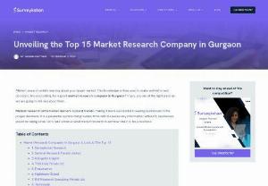 Gurgaon's Market Watch: Spotlight on Market Research Companies - Spotlight on Market research company in gurgaon.