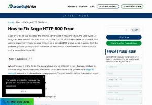 Sage HTTP 500 Internal Server Error - A Sage HTTP 500 Internal Server Error is an error message that indicates a problem with the server hosting your Sage software. There can be various reasons behind this error. Let&#039;s fix this issue. 