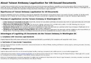 About Taiwan Embassy Legalization for US-Issued Documents - Understanding the process of Taiwan embassy legalization for the US-issued documents for use in Taiwan through the Taiwan Embassy in Washington DC is crucial for individuals and businesses engaged in cross-border activities between the two nations.