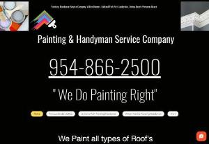 Painting & Handyman Service Company - Painting & Handyman Service Company is a Interior Painting Contractor located in Lauderdale by the sea. We service the Galt Ocean area.  We offer Interior and Exterior Painting for residential & Commercial property owners. We offer all estimates in writting and gaurantee all our workmanship.