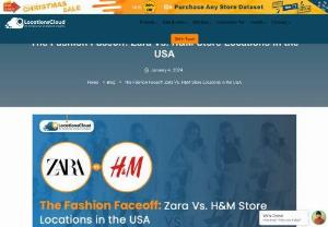 Zara Vs. H&amp;M Store Locations in the USA - Explore where and why Zara and H&amp;M plant their flags in the USA. Reveal the mystery of Zara Vs. H&amp;M store placement battle. Trendy threads or wallet-friendly finds, choose your way!