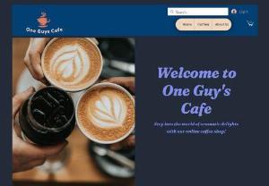 One Guys Cafe - Welcome to One Guy's Cafe, your go-to destination for a delightful coffee experience! Immerse yourself in the rich aroma and bold flavors of our expertly crafted coffee blends. We take pride in offering only the finest coffee selections. Explore our online coffee shop and elevate your coffee ritual with One Guy's Cafe – where passion meets perfection in every cup.