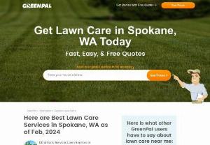 GreenPal Lawn Care of Spokane - Introducing GreenPal Lawn Care of Spokane, the ultimate solution to all your yard maintenance needs! If you&#039;re tired of the never-ending task of finding a reliable and affordable lawn care company, look no further. Our mission is to simplify your life by offering a hassle-free way to book exceptional landscaping, lawn care, and lawn maintenance services.Our office is at 601 W 1st Ave Suite 1400 Spokane, WA 99201, USA | Call (866) 798-4485 