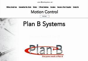 Plan B Systems - Plan B Systems focuses on delivering quality products on time at a competitive price.
