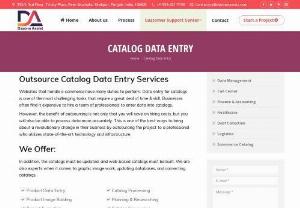 Catalog data entry services - Are you looking for the best catalog data entry services in the USA? Contact Dazonn Assist, Our expert team meticulously organizes and enters product information, specifications, and pricing details to create a well-structured and easily navigable catalog. We ensure accuracy, consistency, and timely updates, allowing you to present a professional and compelling product lineup. Experience streamlined catalog management, improved customer experience, and increased sales with our dedicated...