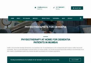 Verified Physiotherapists At Home for Dementia Care in Mumbai | Healkin - We provide the best physiotherapists at home for dementia care in Mumbai, Mumbai Suburban &amp; Thane. Get long-term care for dementia. Request a callback!